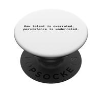 Talent Brut vs persistance. Citation de Motivation PopSockets PopGrip Adhésif