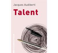 Talent - Jacques Audiberti - L'arbre Vengeur - broché - Roman