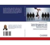 Talent Management And Work-Life Balance In The Business Process