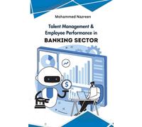 Talent Management & Employee Performance In Banking Sector