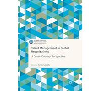 Talent Management In Global Organizations
