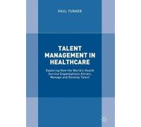 Talent Management In Healthcare