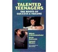 Talented Teenagers Kevin Rathunde, Mihaly Csikszentmihalyi, Samuel Whalen (Auteur)