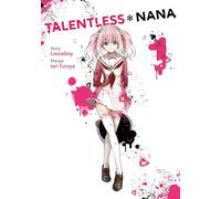 Talentless Nana, Band 01