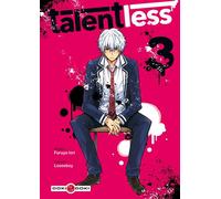 Talentless - vol. 03 - Iori Furuya - Bamboo Eds - broché - Manga