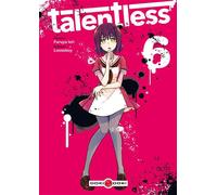 Talentless - vol. 06 - Iori Furuya - Bamboo Eds - broché - Manga