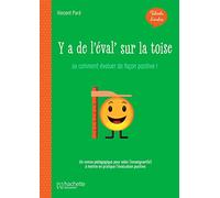 Talents d'école – Y'a de l'éval' sur la toise – Ou comment évaluer de façon positive – Éd. 2020