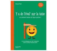 Talents d'école - Y'a de l'éval' sur la toise - Livre Edition 2020 - Vincent Paré - Hachette Education - broché - Scolaire / Universitaire
