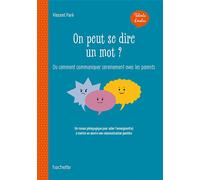 Talents d'écoles - On peut se dire un mot ? Edition 2022 - Vincent Paré - Hachette Education - broché - Essai
