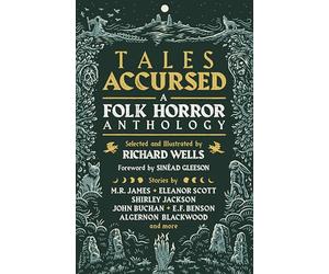 Tales Accursed: A Folk Horror Anthology