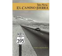 Tales Along El Camino Sierra