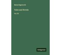 Tales and Novels: Vol. III