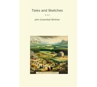 Tales and Sketches