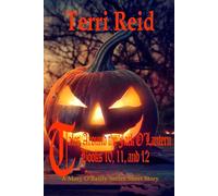 Tales Around the Jack O'Lantern Books 10, 11, and 12: A Mary O'Reilly Series Short Story