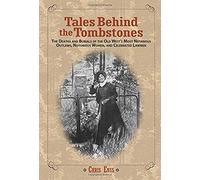 Tales Behind The Tombstones