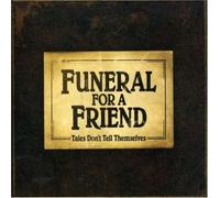 Funeral for a Friend - Tales Don't Tell Themselves