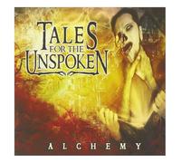 Tales For The Unspoken - Alchemy
