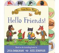 Tales from Acorn Wood: Hello Friends! – Livre cartonné à onglets, parfait pour petites mains