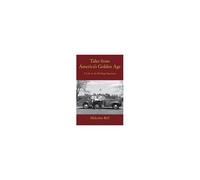 Tales From America's Golden Age: A Life On The Privilege Spectrum Paperback Book By Malcolm Bell