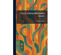 Tales From Bernard Shaw