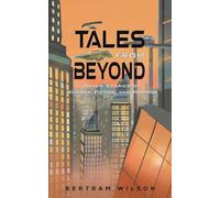 Tales from Beyond: Seven Stories of Science Fiction and Horror