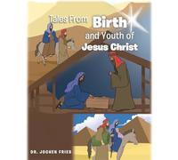 Tales From Birth and Youth of Jesus Christ