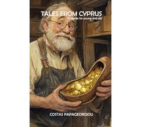 TALES FROM CYPRUS: Ten Stories for Young and Old