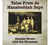 Tales From Da Hanabuddah Days