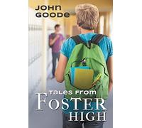 Tales From Foster High