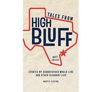 Tales From High Bluff
