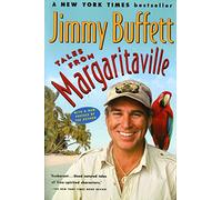 Tales from Margaritaville: Fictional Facts and Factual Fictions