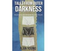 Tales from Outer Darkness Growing Up and Out Of the Mormon Church - Alan Young - Amazon Digital Services LLC KDP - Livre en Anglais Alan YoungAlan Young (Auteur)