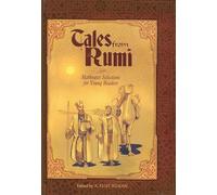 Tales from Rumi: Mathnavi Selections for Young Reader