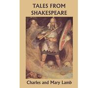 Tales From Shakespeare (Yesterday's Classics)
