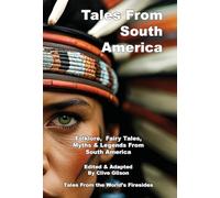 Tales From South America