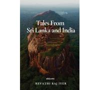 Tales From Sri Lanka And India