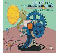 Tales from The Blue Machine: Essential Tracks