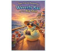 Tales from the Ducksonian:: Waverly Kai and the Big Ship