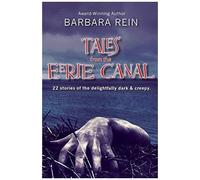 Tales From The Eerie Canal