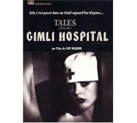 Tales From The Gimli Hospital – Fairplay