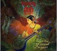 TALES FROM THE GRAND BAZAAR by Bombay Dub Orchestra