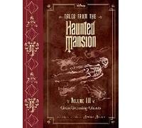 Tales From The Haunted Mansion, Volume Iii: Grim Grinning Ghosts