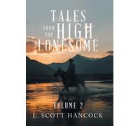 Tales From The High Lonesome