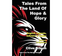 Tales From The Land Of Hope And Glory