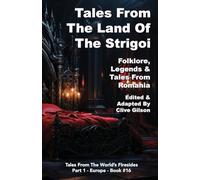 Tales From The Land Of The Strigoi