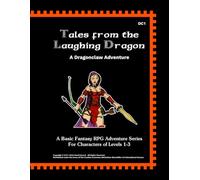 Tales from the Laughing Dragon: A Dragonclaw Adventure
