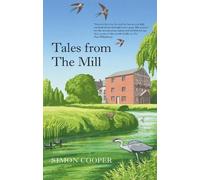Tales from The Mill