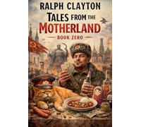 Tales from the Motherland - Book Zero