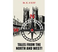 Tales from the North and West!