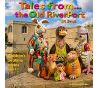 Tales from The Old Riverport St Ives: Children's bedtime stories